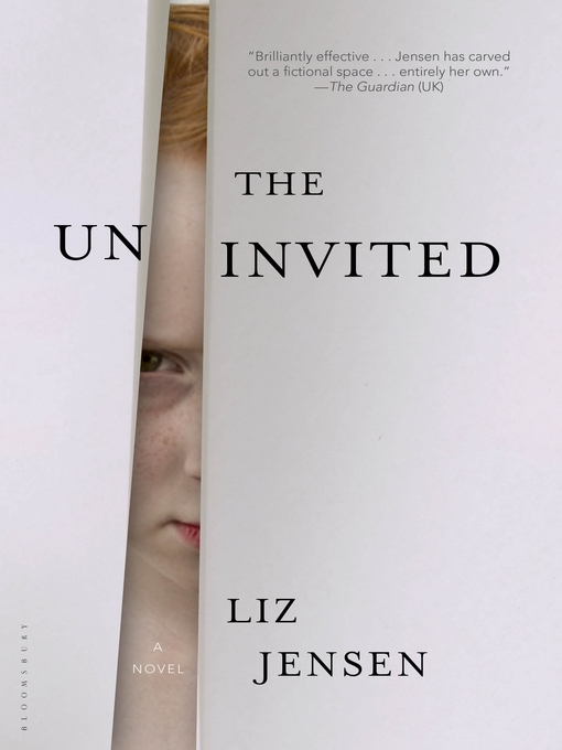 Title details for The Uninvited by Liz Jensen - Wait list